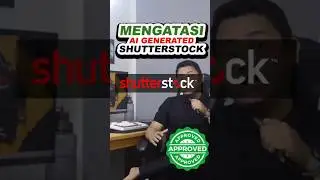 CARA MENGATASI AI GENERATED DI SHUTTERSTOCK #shutterstock #tutorial