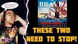 TOM MACDONALD, ADAM CALHOUN - WHITE DEVIL (ADHD Reaction) | THESE TWO NEED TO STOP!!!