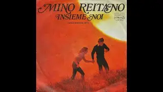 Insieme Noi - Mino Reitano