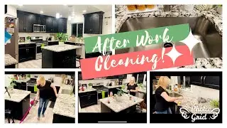 ULTIMATE CLEANING MOTIVATION || AFTER WORK CLEANING ROUTINE || KITCHEN CLEANING || BUSY WORKING MAMA