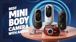 Best Mini Body Camera with Audio 2025 👌 Top 5 Best Mini Body Camera with Audio Reviews