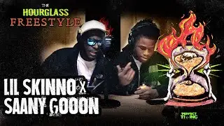 Lil Skinoo X Saany Goon | Hour Glass Freestyle #002