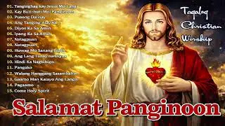 Best Tagalog Gospel Songs 2025 🎶 Uplifting Christian Praise & Worship Collection