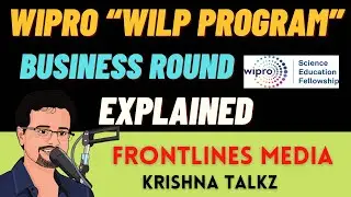 WIPRO WILP Business Round Preparation || Degree Students || Krishna Talkz