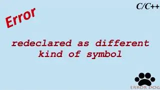 redeclared as different kind of symbol
