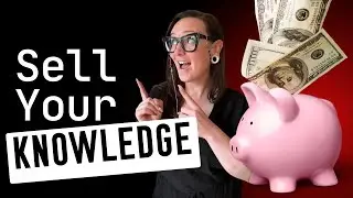 How to Make Info Products That Sell | Sell Your Knowledge