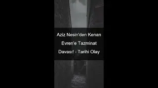 Aziz Nesin'den Kenan Evren'e Tazminat Davası! - Tarihi Olay #Shorts