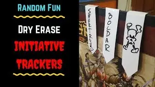 Let's Make Dry Erase Initiative Trackers!