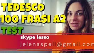 TEDESCO - 100 FRASI A2 PER TRADURRE - TEST