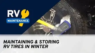 RV Tire Maintenance While In Storage | RV Maintenance