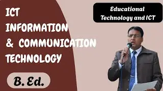 ICT ( Information and Communication Technology) 