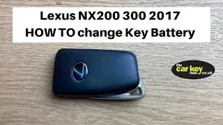 Lexus EX NX 2017 Smart key Battery Change