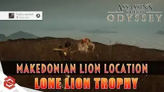 Makedonian Lion Location: Lone Lion Trophy - Assasins Creed Odyssey