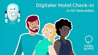 Digitaler Hotel Check-in mit HelloGuest in 90 Sekunden
