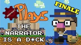 Idiocracy Plays: The Narrator Is A D*ck (FINALE) - Pain & Suffering