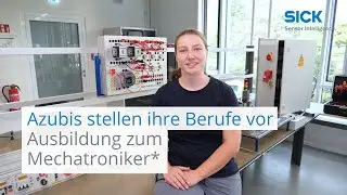 SICK-Azubis stellen ihre Berufe vor: Ausbildung zum Mechatroniker* | SICK AG