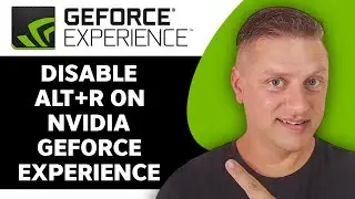 How to Disable Alt+R on Nvidia GeForce Experience | Nvidia GeForce Tutorial 2025