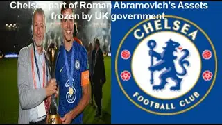 Chelsea FC part of the assets frozen by the UK government