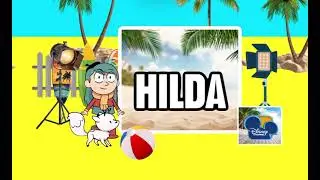 Disney Channel Break Bumper - Hilda (Summer 2013) [FANMADE]