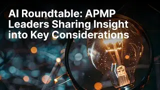 AI in Proposal Management: APMP Leaders Discuss Trends, Risks, and Best Practices