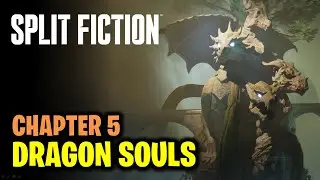 Dragon Souls Walkthrough | Chapter 5 | Split Fiction