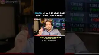 B3SA3: UMA EMPRESA QUE CRESCE OS DIVIDENDOS #Shorts