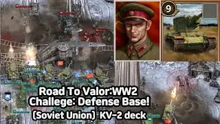 Road To Valor: WW2 Challege: Defense Base! (Soviet Union) KV-2 Deck
