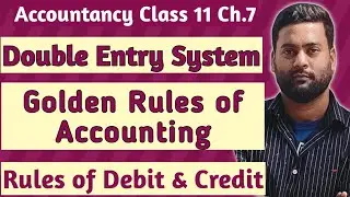 Golden Rules of Accounting in Hindi | Journal Entry Accountancy Class 11 | Rules of Debit & Credit✌️