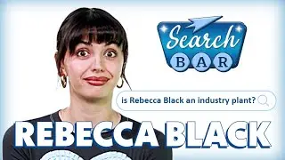 Rebecca Black Answers The Most Searched Questions About Her | Search Bar