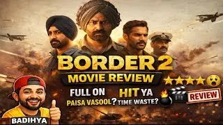 😱 Border 2 Movie Review | Theatre Hil Gaya! Next Level Film?