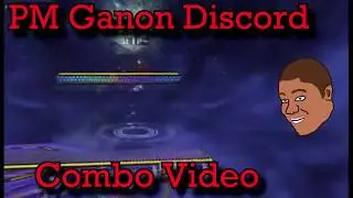 The King of Evil - Project M Ganondorf Discord Combo Video
