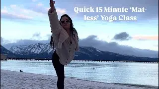 15 minute &ldquo;Mat-less&rdquo; Yoga