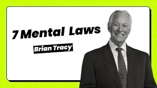 Seven Mental Laws for Success 🤯 Brian Tracy