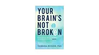 Your Brain Is Not Broken Book Summary