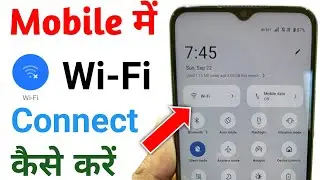 wifi connect kaise kare | wi fi connect karne ka tarika | mobile me wifi kaise connect kare
