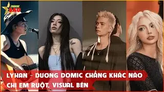 Lyhan - Duong Domic are like real sisters, sharp visual
