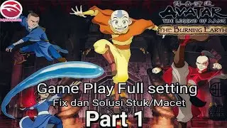 Fix Dan Solusi Game Avatar The Legend Of Aang The Burning Eart Macet (Dolphin Wii Emulator)