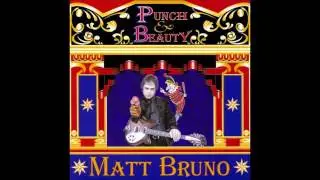 Matt Bruno - That Someone