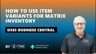Как использовать варианты товаров для матричной инвентаризации в Microsoft Dynamics 365 Business ...