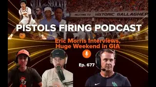Pistols Firing Podcast Ep. 677 Eric Morris Interviews, Busy Weekend in GIA