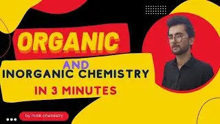 organic and in organics chemistry in 3 minutes | chapter 1 | mmk  chemistry