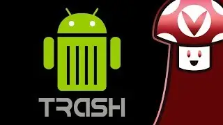 Android Trash Anthem