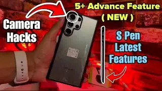 Samsung 5+ Advance New Hidden Features | Best Camera Settings | S Pen Tips & Tricks | One UI 6.1
