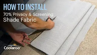 How to Install Coolaroo Shade Fabric - 70% PRIVACY SCREEN