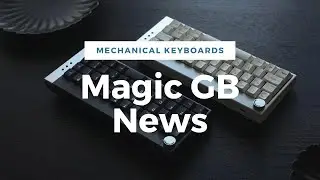 Mechanical Keyboard Group Buy News 05/07/23