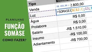 Como fazer Fun&ccedil;&atilde;o SOMASE para Google Planilhas ou Excel