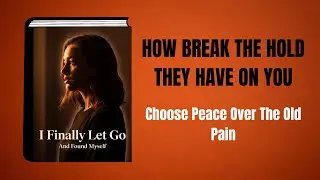 How Break The Hold They Have On You | Prime Audiobook |