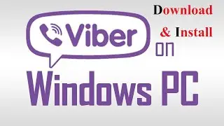 How to download and install viber on pc for free