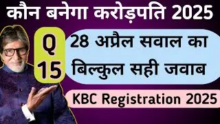 KBC 28 April 2025 Registration Answer