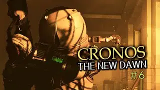 ИГРА ГОДА - CRONOS: THE NEW DAWN | ПРОХОЖДЕНИЕ | РУССКАЯ ОЗВУЧКА | 6 СТРИМ